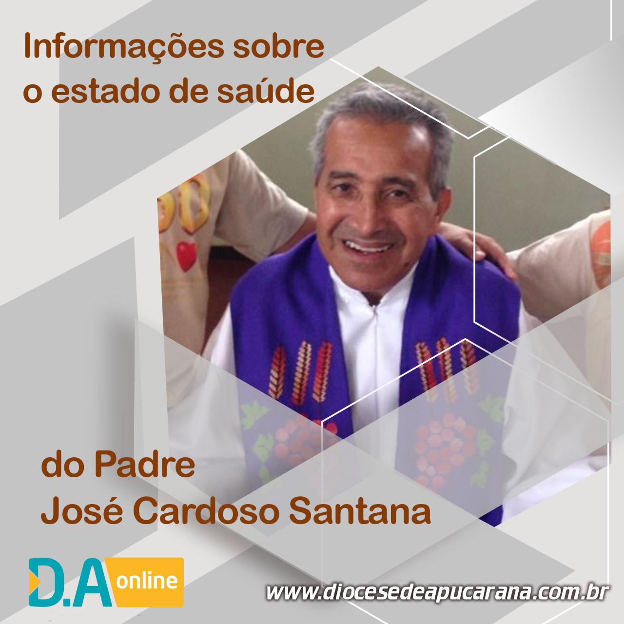 Padre José Cardoso Santana é internado com suspeita de Covid-19