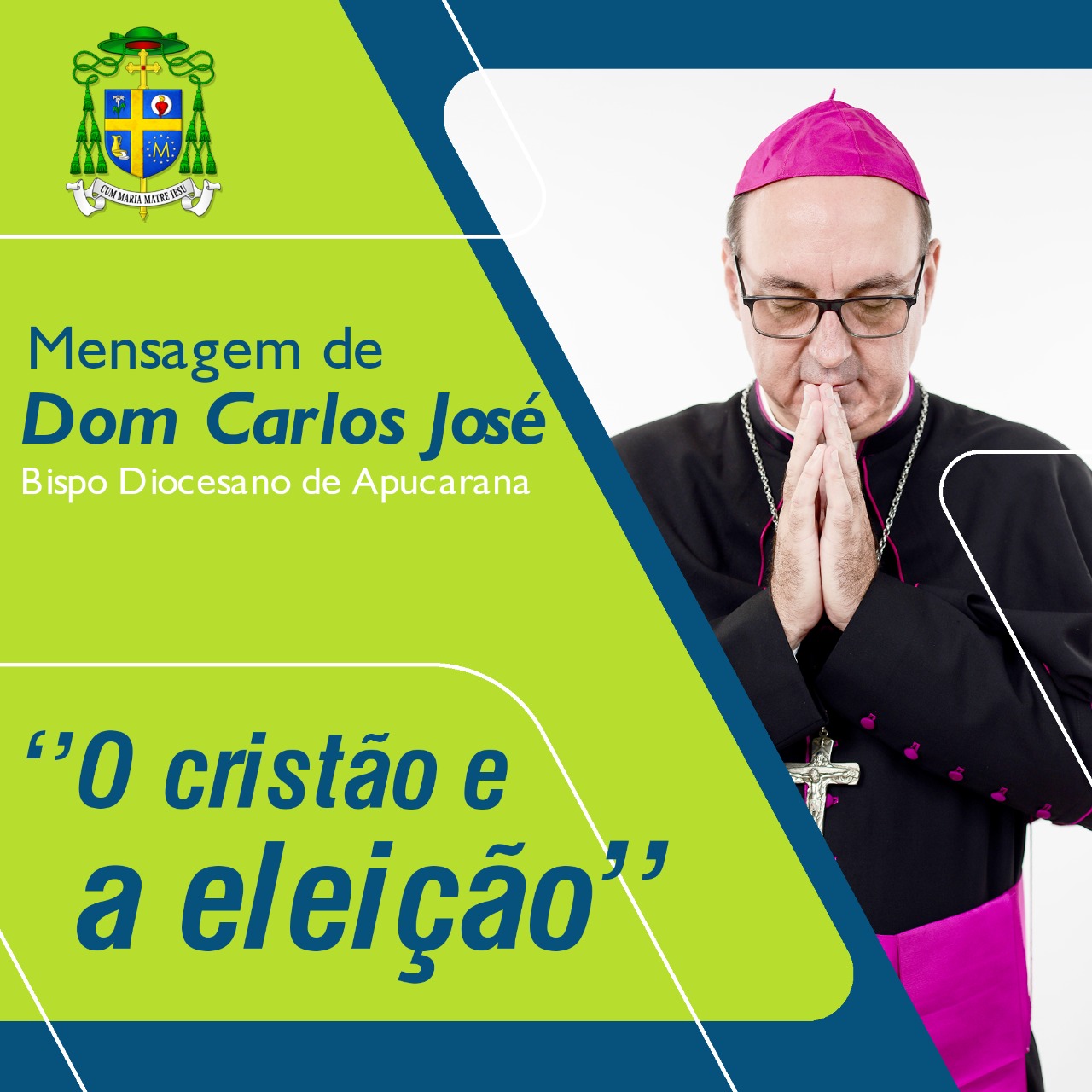 Confira a mensagem de Dom Carlos José: O Cristão e a Eleição
