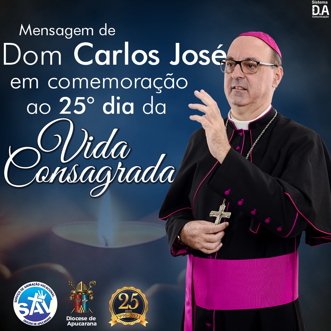 Mensagem de Dom Carlos em comemoração ao 25° Dia da Vida Consagrada