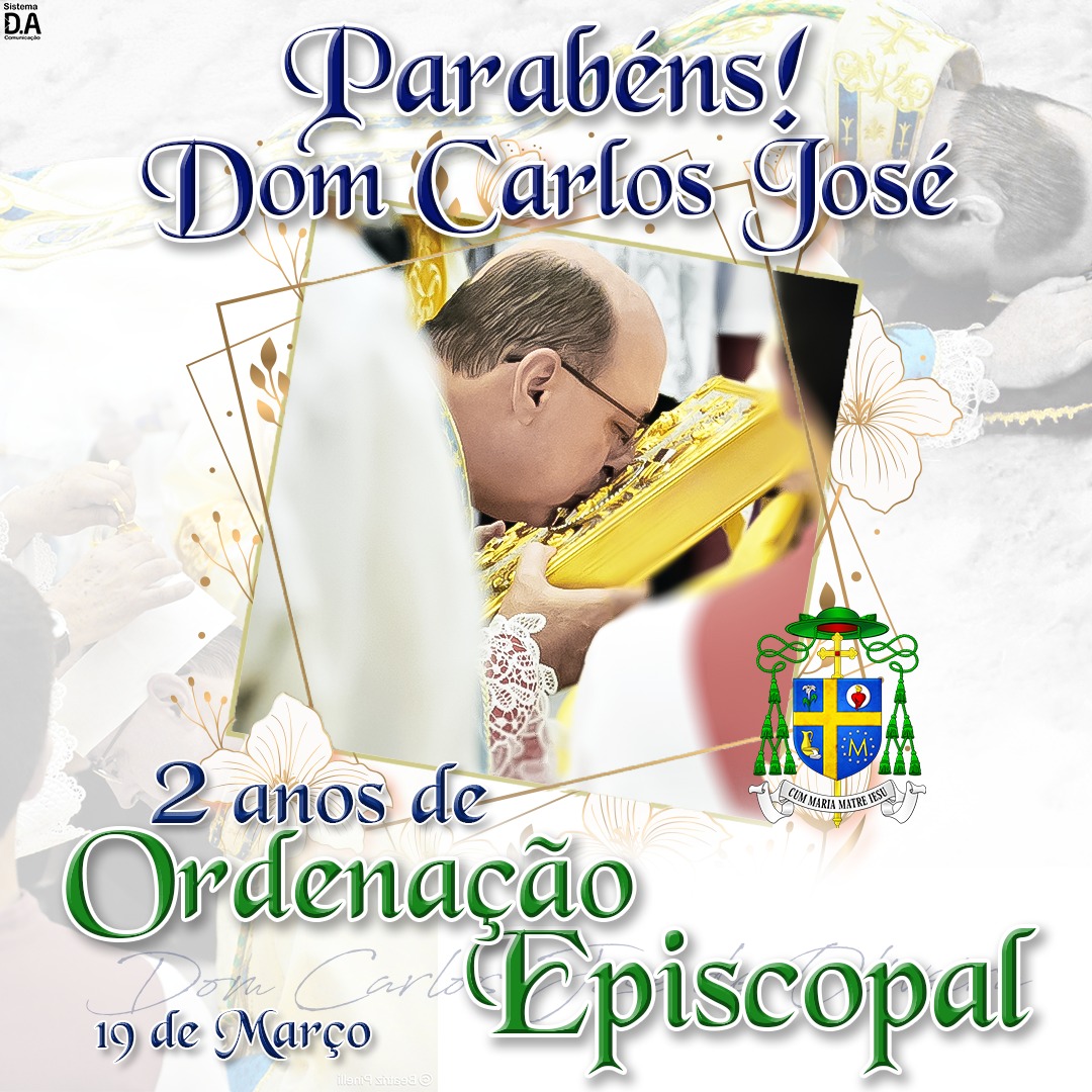 Aniversário de Ordenação Episcopal Dom Carlos José de Oliveira 