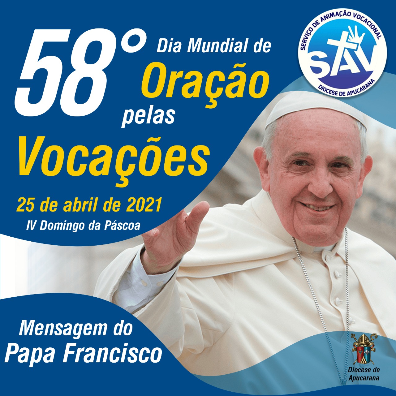 MENSAGEM DO PAPA FRANCISCO PARA O 58º DIA MUNDIAL DE ORAÇÃO PELAS VOCAÇÕES
