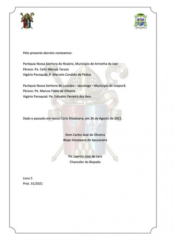 As Paróquias Nossa Senhora de Lourdes, do Distrito de Jacutinga e Nossa Senhora do Rosário de Ariranha do Ivaí recebem a nomeação dos seus novos padres