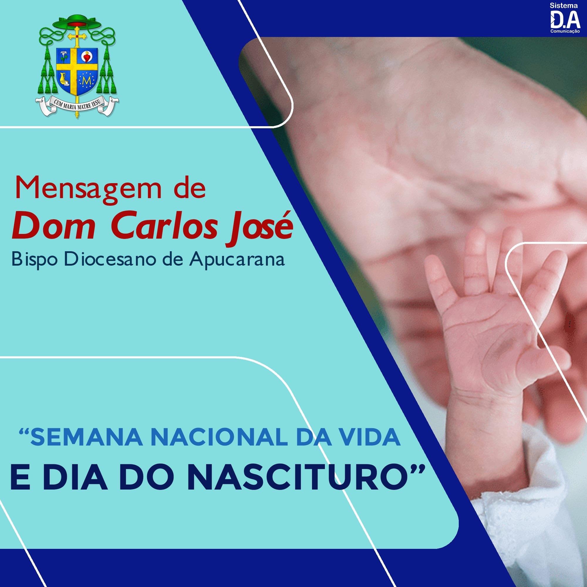 SEMANA NACIONAL DA VIDA E DIA DO NASCITURO