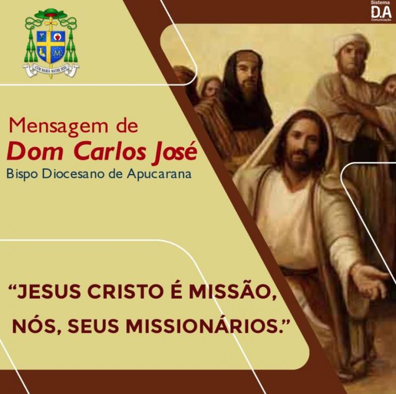 JESUS CRISTO É MISSÃO, NÓS, SEUS MISSIONÁRIOS
