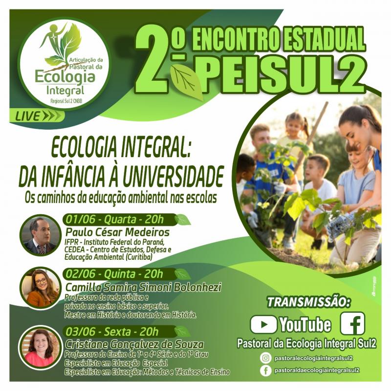 2º Encontro Estadual da Pastoral da Ecologia Integral Regional Sul II