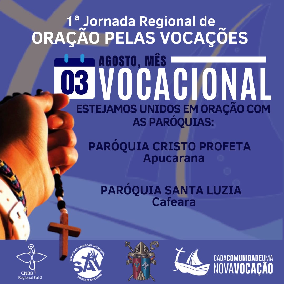 Unidos em Oração com as Paróquias Cristo Profeta de Apucarana e Santa Luzia de Cafeara