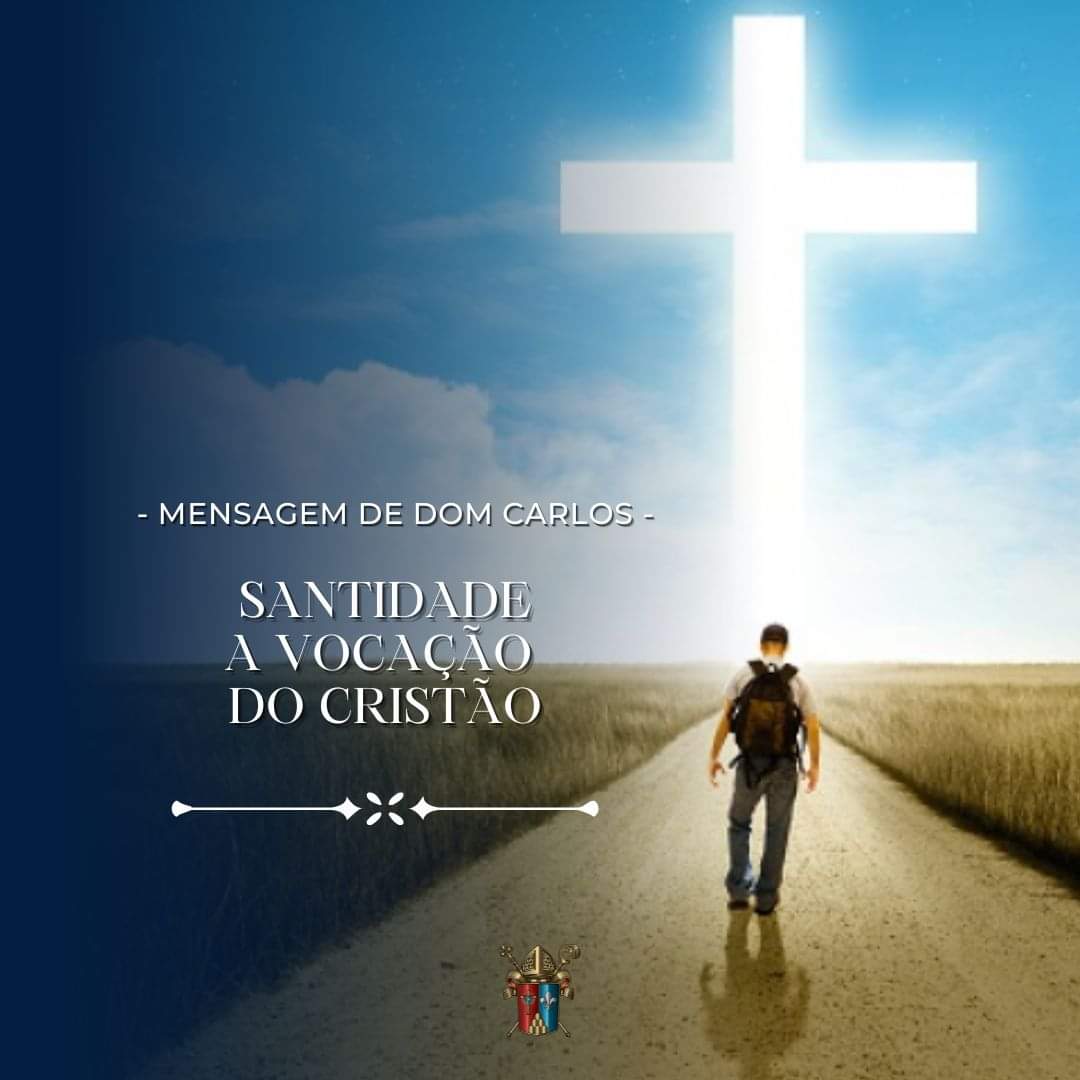 Santidade - A vocação do cristão 