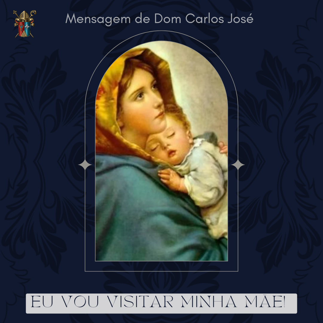 Eu vou visitar minha mãe - Romaria