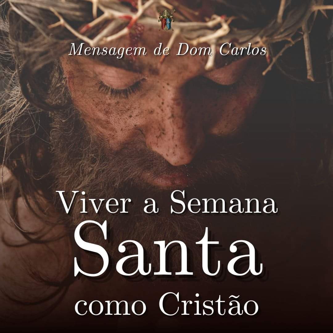 Viver a Semana Santa como Cristão 