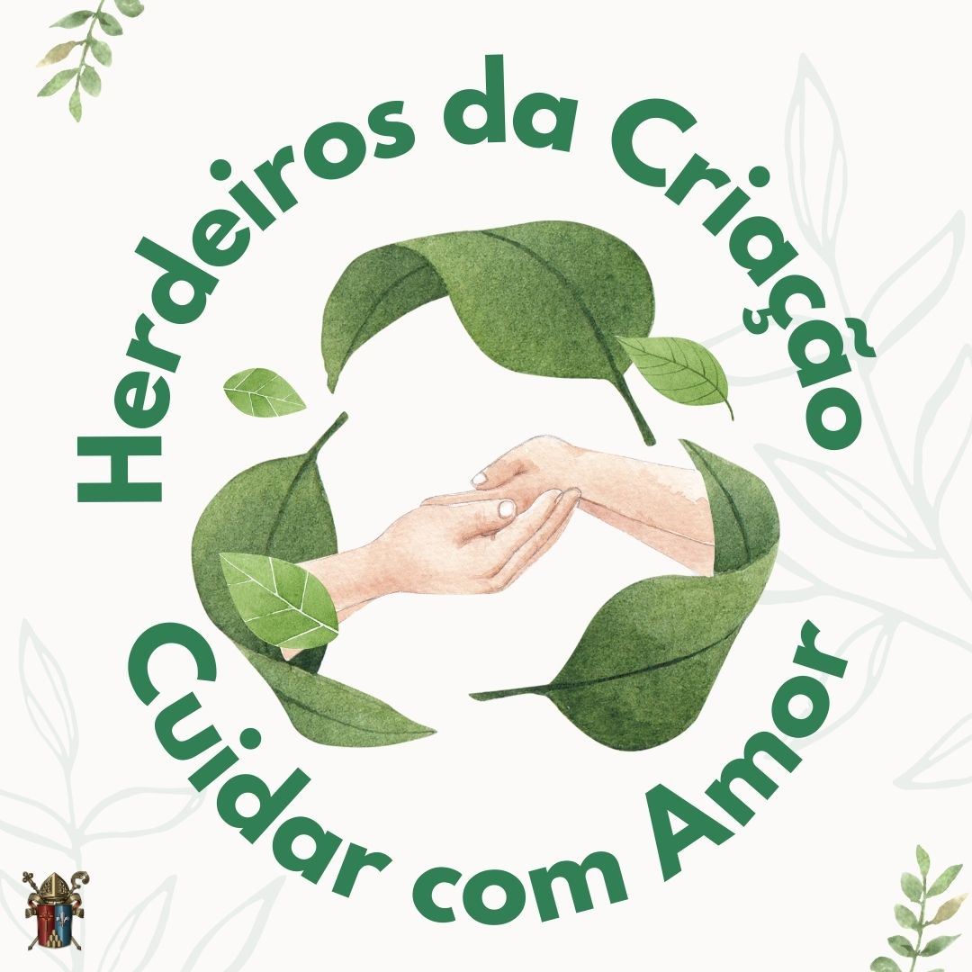 Herdeiros da Criação - Cuidar com Amor