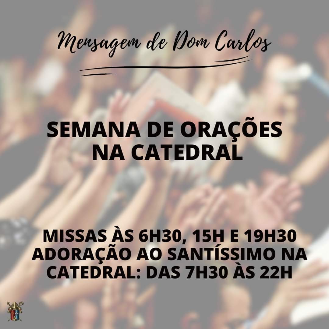 Semana de Orações na Catedral