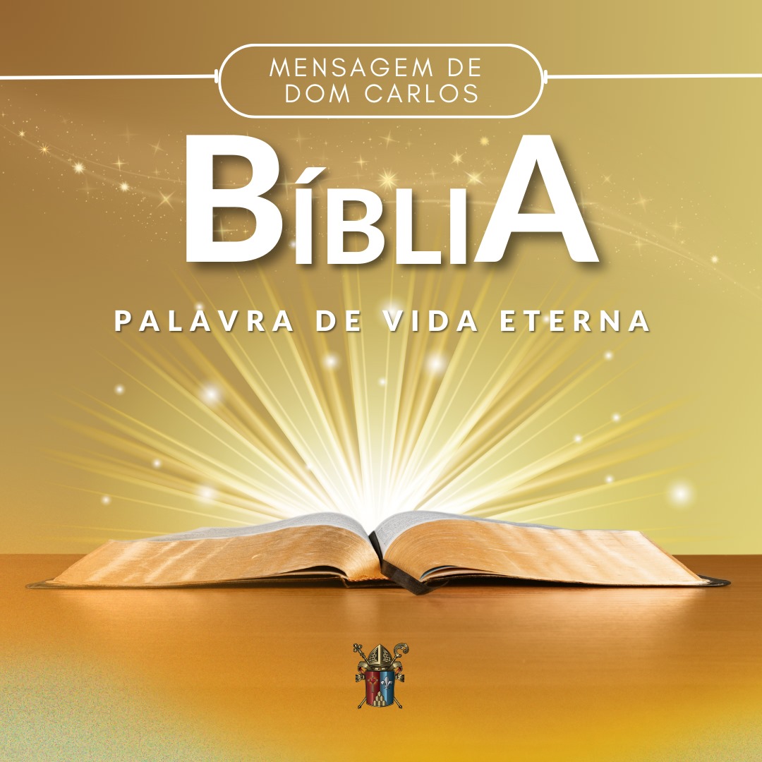 Bíblia - Palavra de vida eterna 