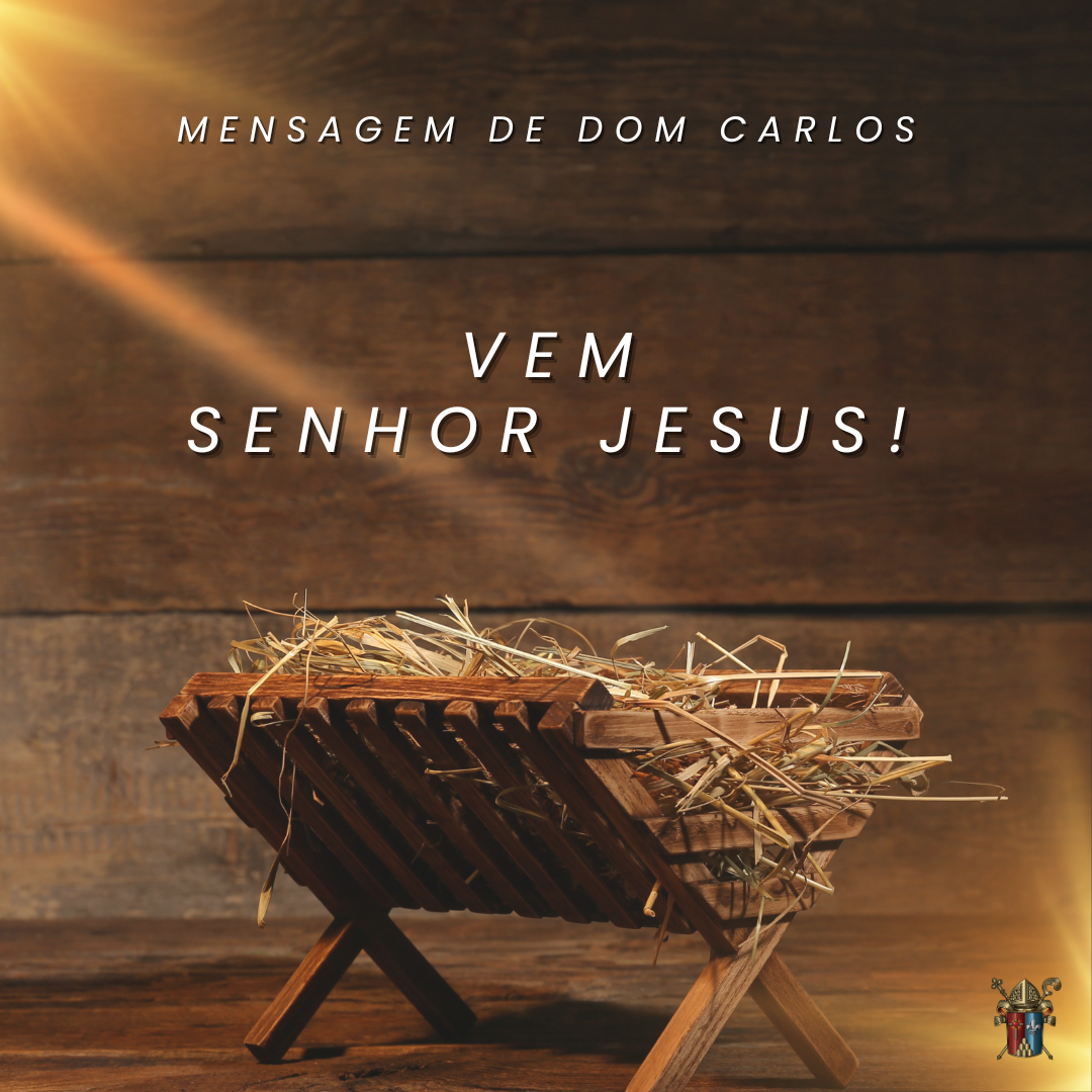 Vem Senhor Jesus!