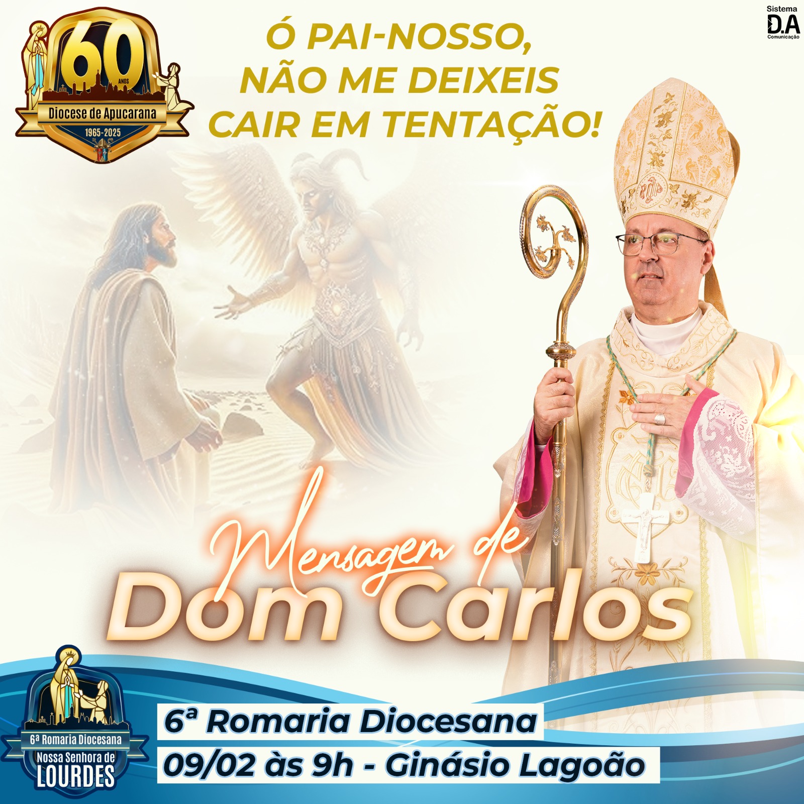 Ó Pai nosso, não me deixeis cair em tentação 