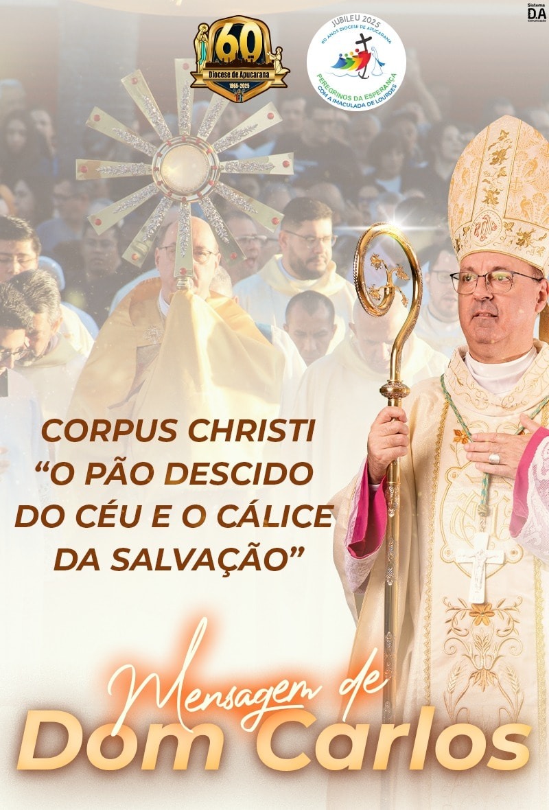 “O Pão descido do Céu e o Cálice da Salvação”