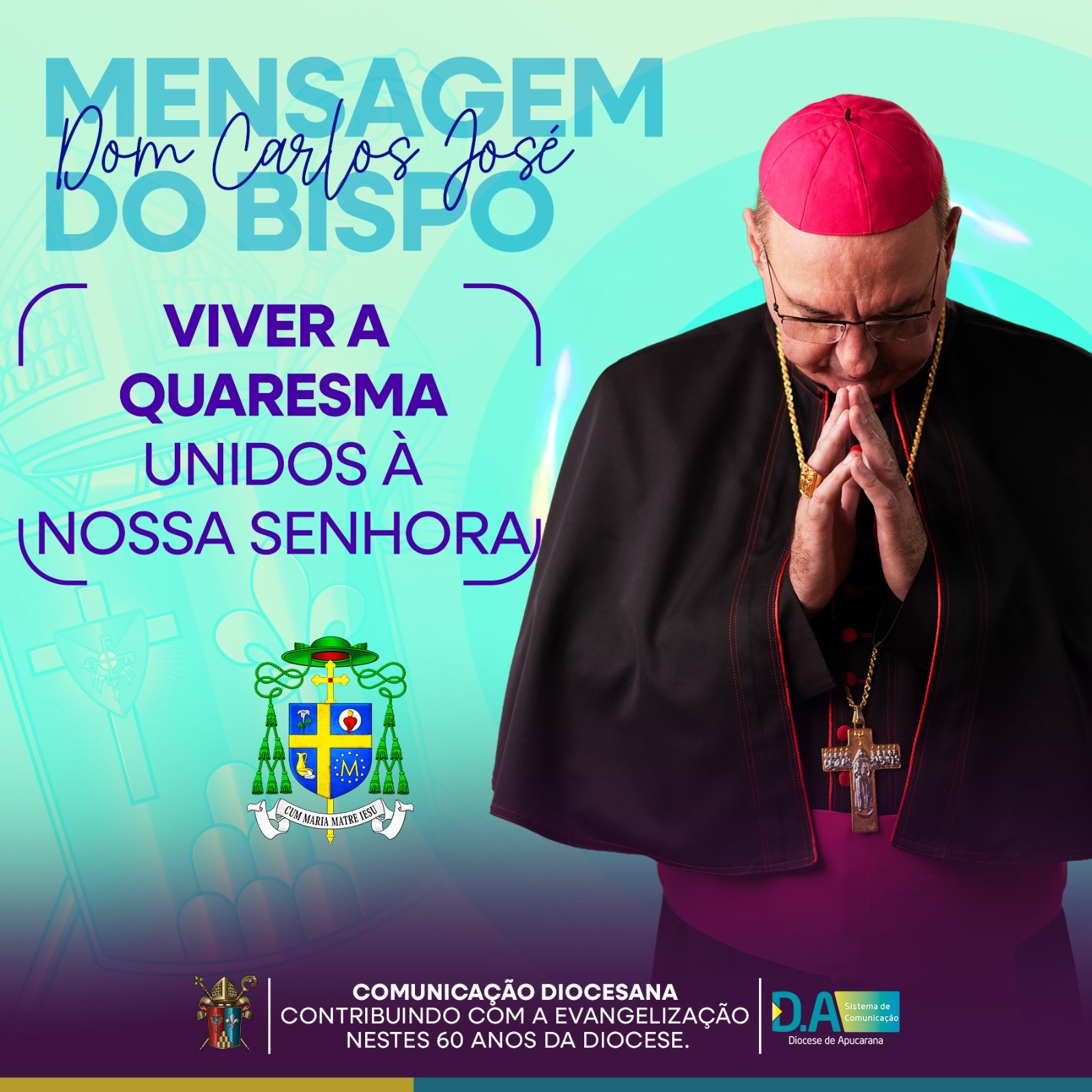 Viver a quaresma unidos à Nossa Senhora