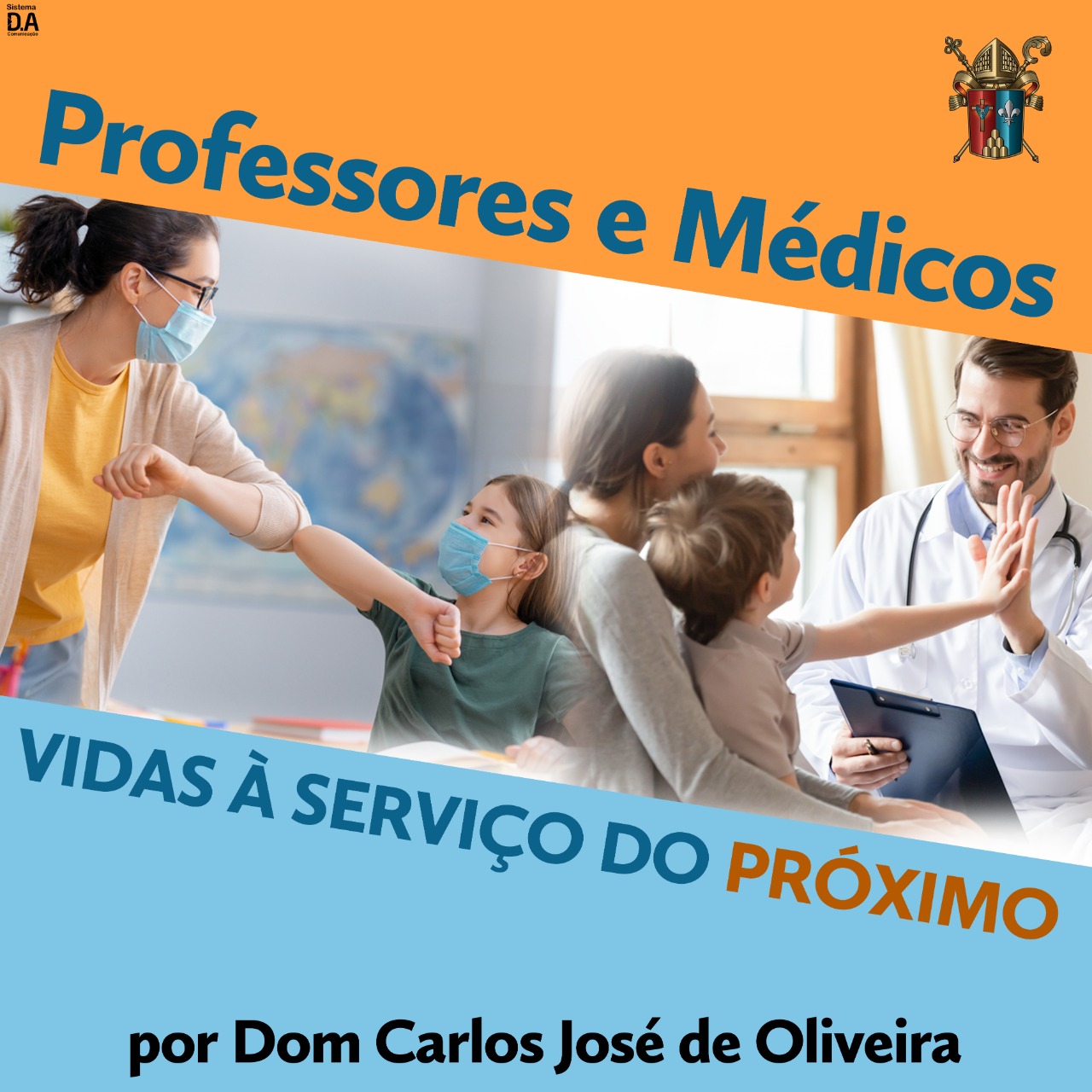 PROFESSORES E MÉDICOS - VIDAS À SERVIÇO DO PRÓXIMO