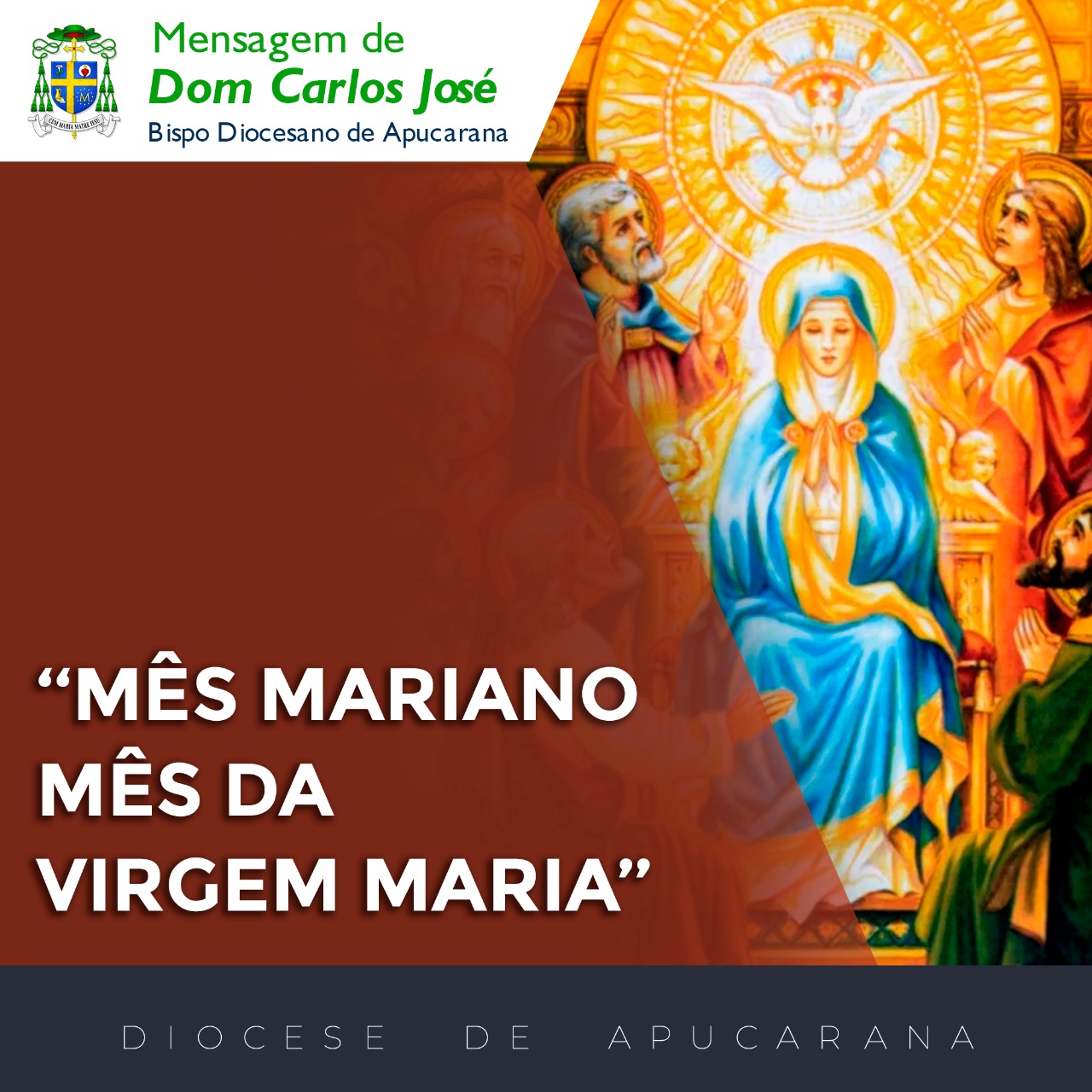 MAIO  MARIANO – MÊS DA VIRGEM MARIA
