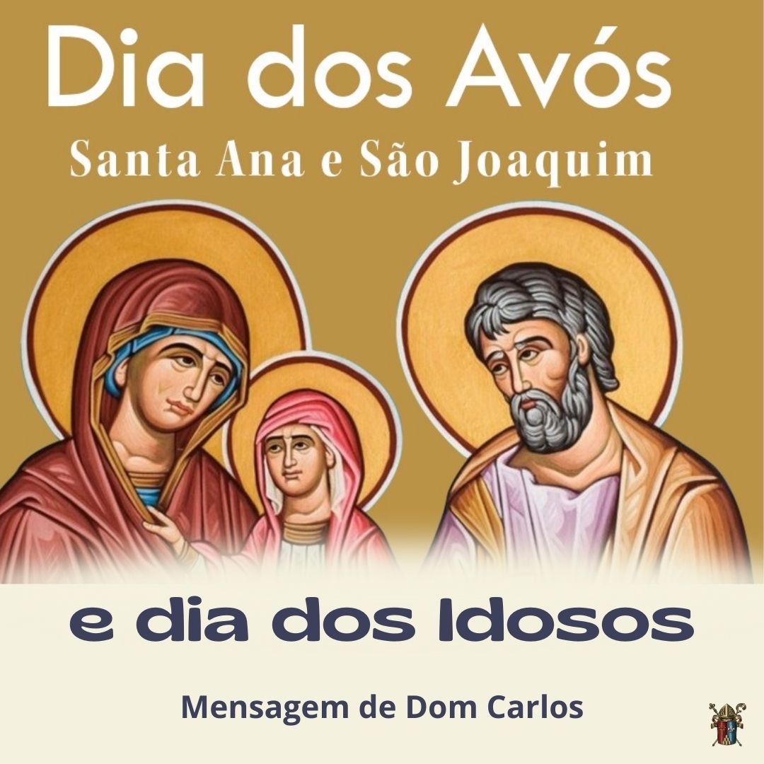 Dia mundial dos avós e dos idosos