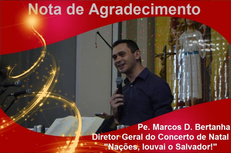 Agradecimento por fazerem do concerto de natal um momento histórico na Diocese de Apucarana 