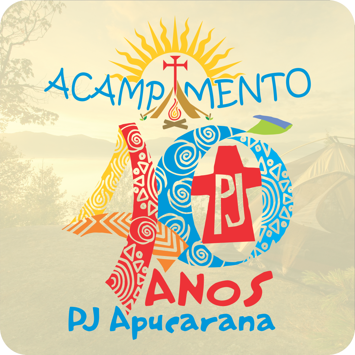 Acampamento da PJ - 40 anos da história da Pastoral da Juventude na Diocese de Apucarana