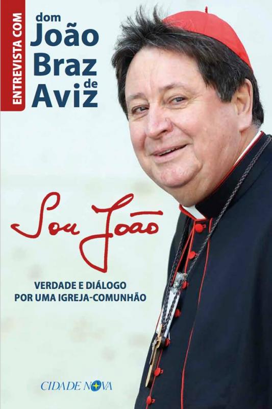 Cardeal João Braz de Aviz