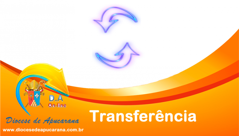 Transferências de Padres da Diocese de Apucarana 