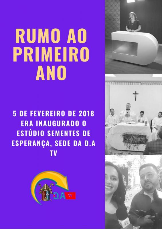 Um ano de Evangelização!